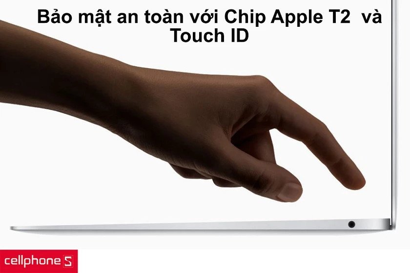 Bảo mật an toàn với Chip Apple T2 và Touch ID trên Macbook Air 2019