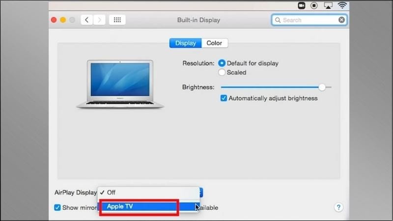Chọn Apple TV trong mục AirPlay Display của MacBook