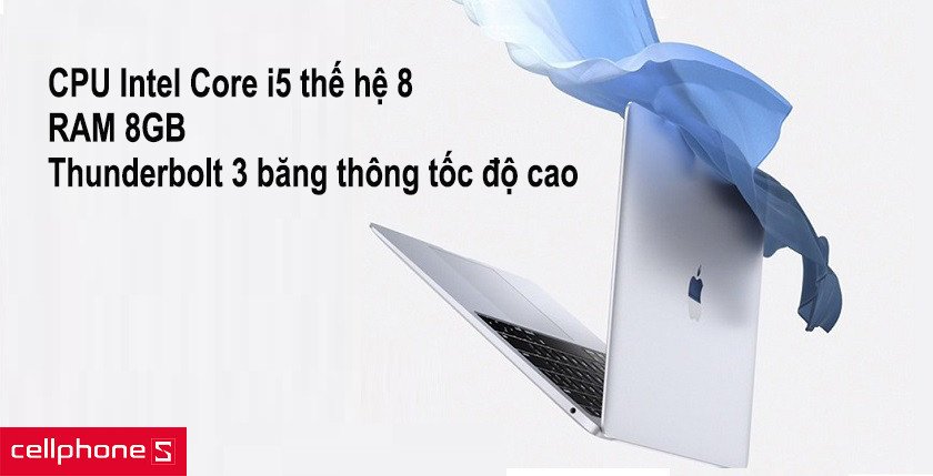 Hiệu năng mạnh mẽ với CPU Intel Core i5 và cổng Thunderbolt 3 trên Macbook Air 2019