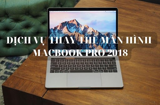 màn hình MacBook Pro 2018 15 inch bị vỡ nứt