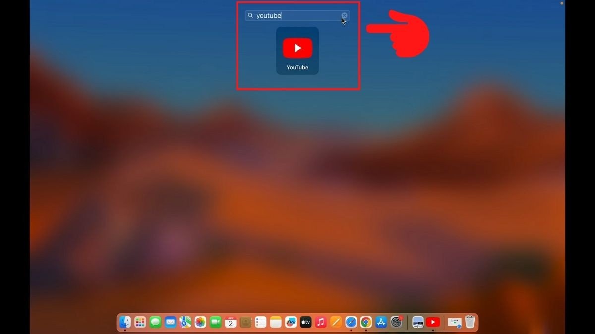 Mở Launchpad và tìm kiếm ứng dụng YouTube đã được cài đặt trên MacBook